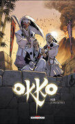 Okko, Tome 7 : Le cycle de feu : Première partie