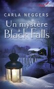 Black Falls, Tome 3 : Un mystère à Black Falls