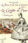 couverture La Licorne et les trois Couronnes, tome 4 : Le griffon de Pavie - Deuxième partie