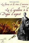 couverture La Licorne et les trois Couronnes, tome 6 : La Cavalière à la dague d'argent