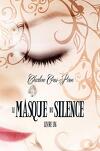 Le Masque du Silence, Tome 1