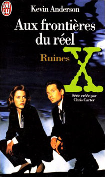 Couverture de The X-Files - Les romans originaux, Tome 4 : Ruines