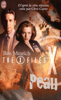 Couverture de The X-Files - Les romans originaux, Tome 6 : Peau