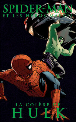 Couverture de Spider-Man et les Héros Marvel , tome 3 - La colère de Hulk