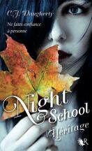 Night School, tome 2 : Héritage