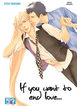Couverture de If you want to end love...