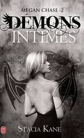 Megan Chase, Tome 2 : Démons intimes