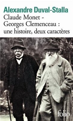 Couverture de Claude Monet - Georges Clemenceau : une histoire, deux caractères