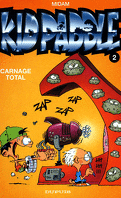Kid Paddle, Tome 2 : Carnage Total