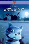 Mystik le chat, Tome 1