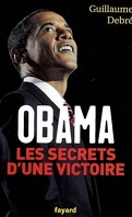 Obama, les secrets d'une victoire