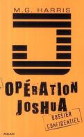 Opération Joshua, Tome 1 : La Prophétie maya