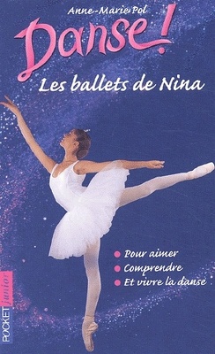 Couverture de Danse ! Hors série : Les Ballets de Nina, Partie 1