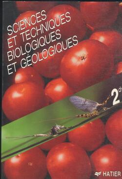 Couverture de Sciences et techniques biologiques et géologiques (seconde)