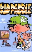 Kid Paddle, Tome 1 : Jeux de vilains