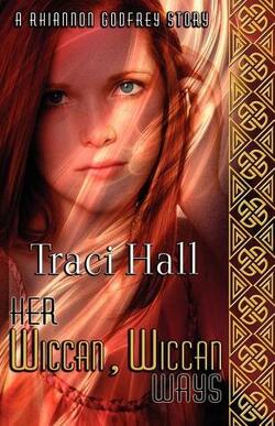 Couverture de Rhiannon Godfrey, Tome 1 : Her Wiccan, Wiccan Ways