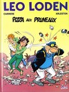 Léo Loden, Tome 6 : Pizza aux pruneaux