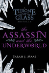 Keleana, Tome 0,4 : The Assassin and the Underworld