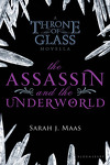 couverture Keleana, Tome 0,4 : The Assassin and the Underworld