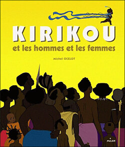 Couverture de Kirikou et les hommes et les femmes