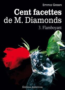 Couverture de Cent facettes de M. Diamonds, Tome 3 : Flamboyant