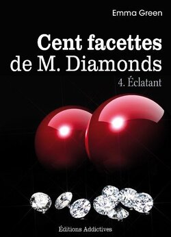 Couverture de Cent facettes de M. Diamonds, Tome 4 : Éclatant