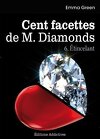 Cent facettes de M. Diamonds, Tome 6 : Étincelant