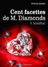Cent facettes de M. Diamonds, Tome 8 : Scintillant