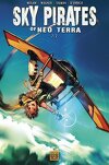 Sky Pirates of Neo Terra, Tome 2