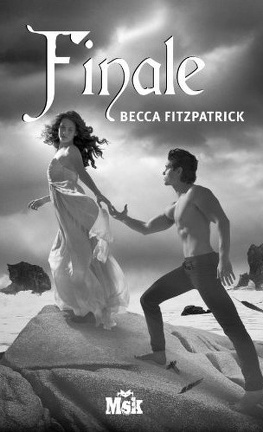Les Anges Dechus Tome 4 Finale Livre De Becca Fitzpatrick