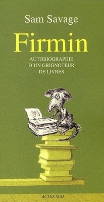Couverture de Firmin - Autobiographie d'un grignoteur de livres