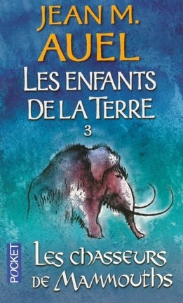 Couverture du livre Les Enfants de la Terre, Tome 3 : Les Chasseurs de mammouths