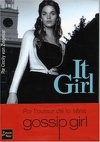 It Girl, Tome 1 : It Girl