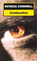 Kay Scarpetta, Tome 9 : Combustion