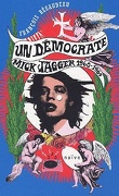 Un démocrate : Mick Jagger 1960-1969