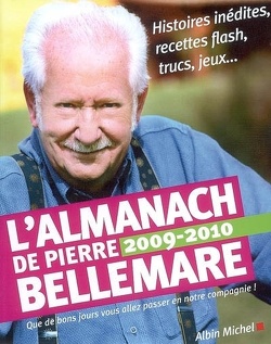 Couverture de L'Almanach de Pierre Bellemare : 2009-2010