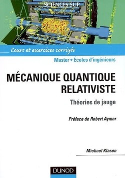 Couverture de Mécanique quantique relativiste : théories de jauge