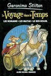 couverture Le Voyage dans le temps, Tome 2 : Les Romains, les mayas, le roi-soleil