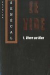 couverture Le Vide, Tome 1 : Vivre au Max