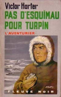 Couverture de Turpin, Tome 7 : Pas d'esquimau pour Turpin