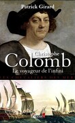 Christophe Colomb Le voyageur de l'infini