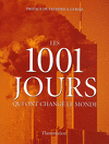 Les 1001 jours qui ont changé le monde
