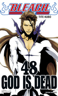 Bleach, Tome 48 : God Is Dead