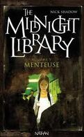 The Midnight Library, Tome 5 : Menteuse