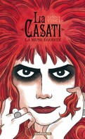 La Casati,la muse égoïste