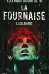 couverture La Fournaise, Tome 2 : L'isolement