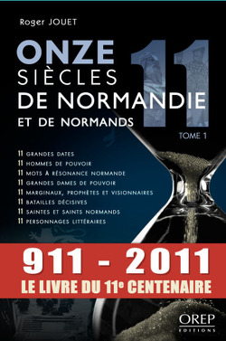 Couverture de Onze Siècles de Normandie et de Normands, tome 1