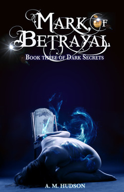 Couverture de Dark Secrets, Tome 3 : Mark of Betrayal