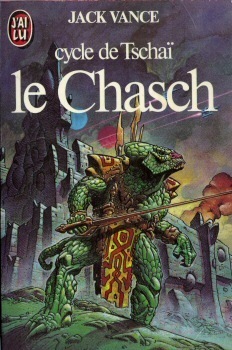 Couverture de Cycle de Tschaï, tome 1 : Le Chasch