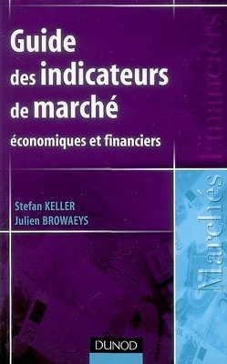 Couverture de Guide des indicateurs de marché économiques et financiers